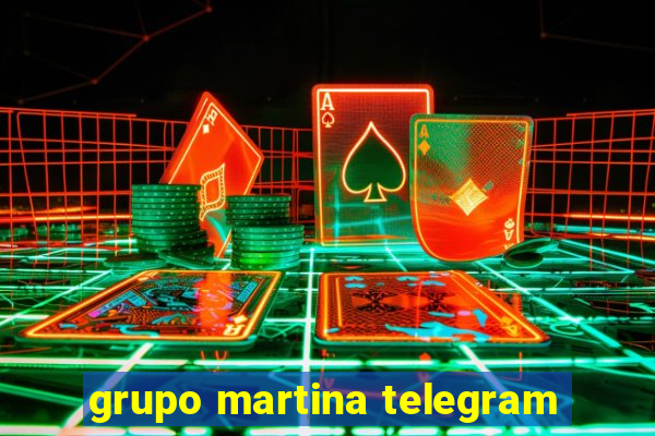 grupo martina telegram